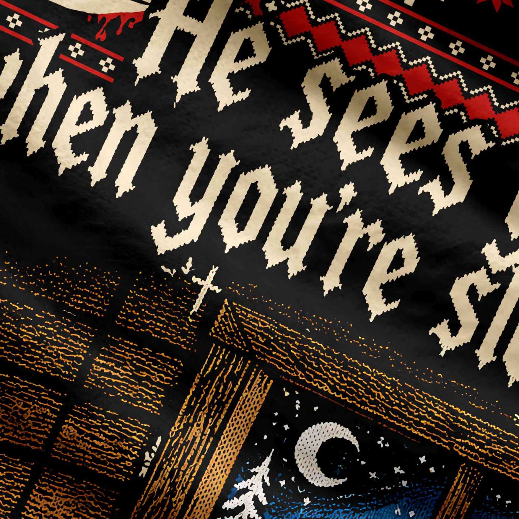 He Sees You Sleeping Ugly Sweatshirts