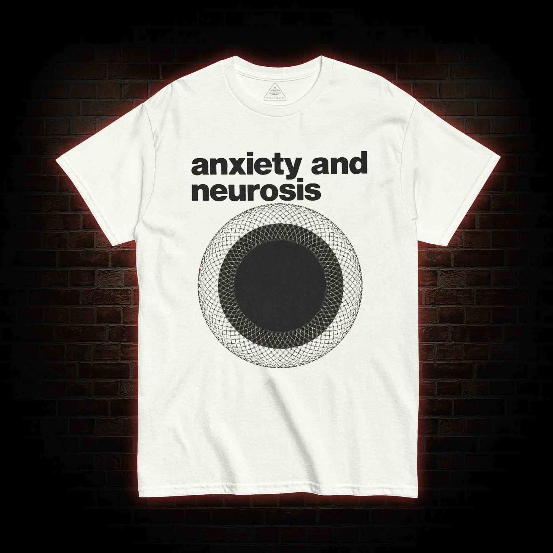 Anxiety Neurosis T-shirt