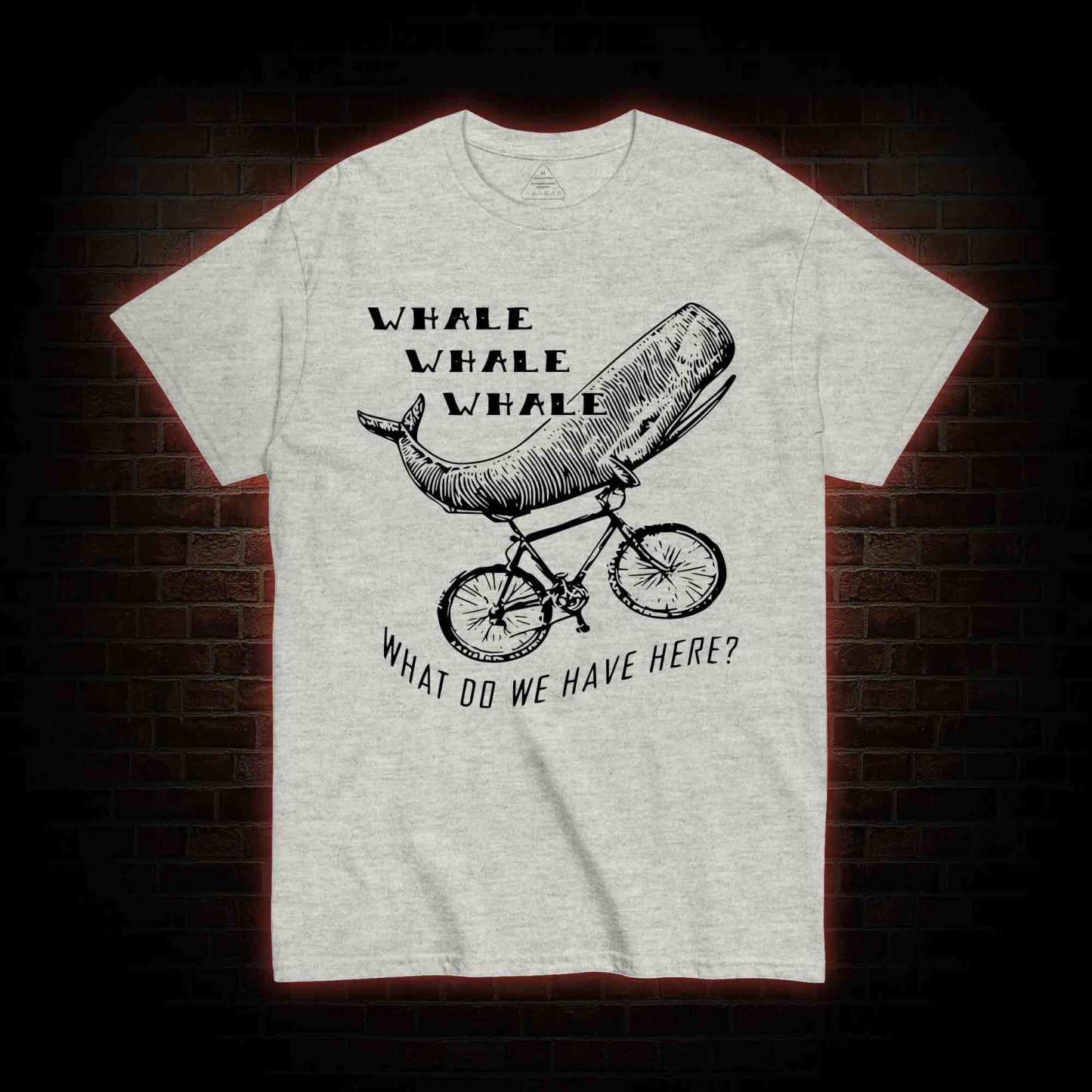 What Do We Have Here? T-shirt