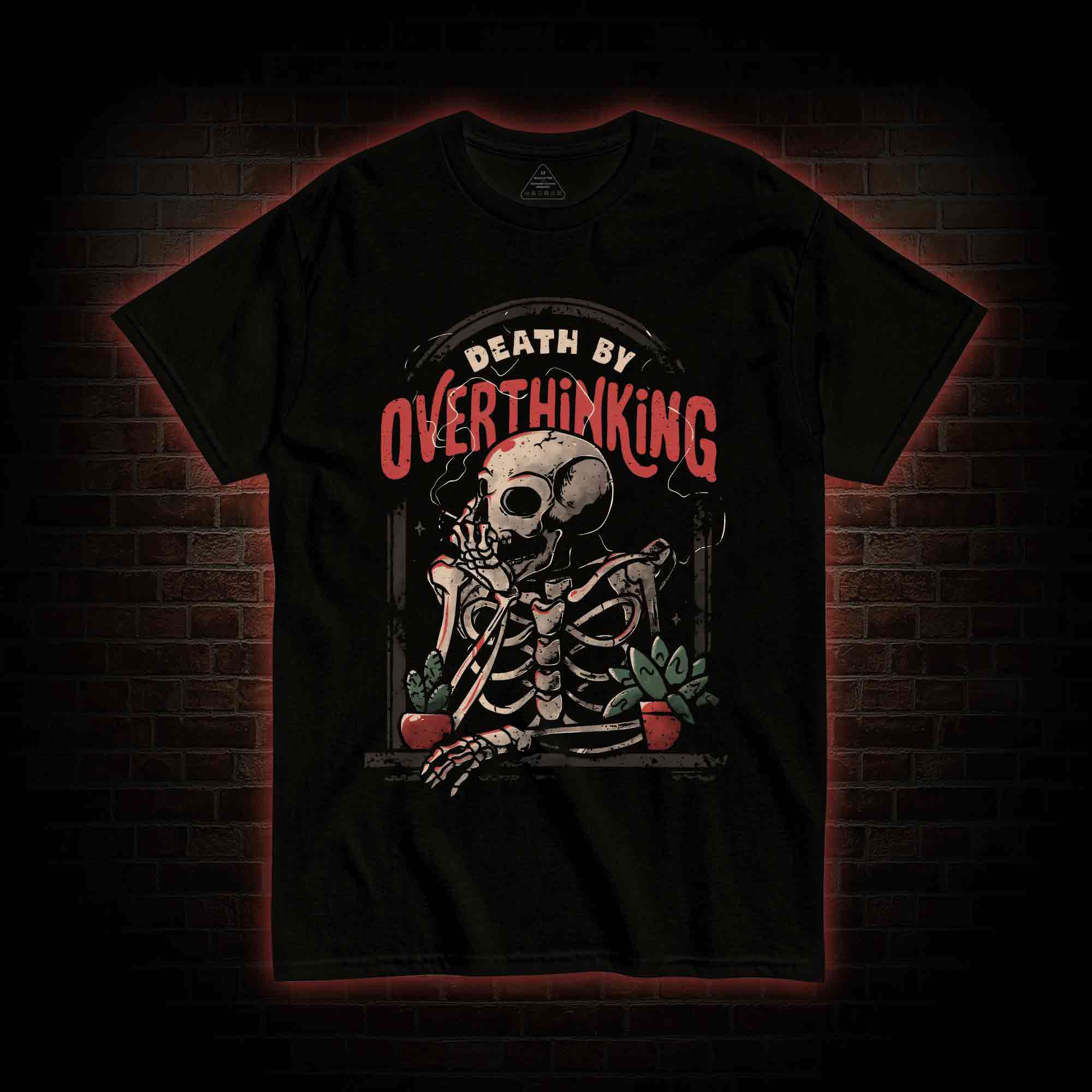 Death By Overthinking T-shirt