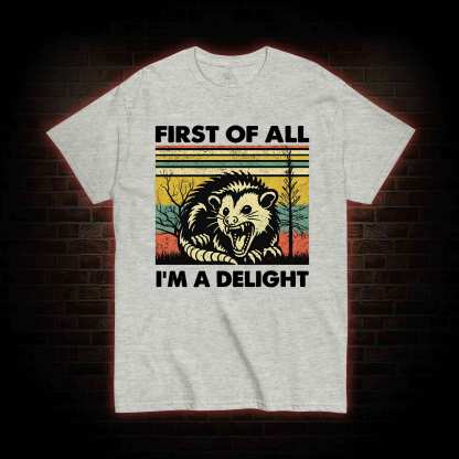 I'm A Delight T-shirt