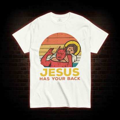 Jesus Has Your Back T-shirt