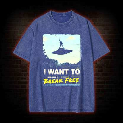 I Want To Break Free Washed T-shirt