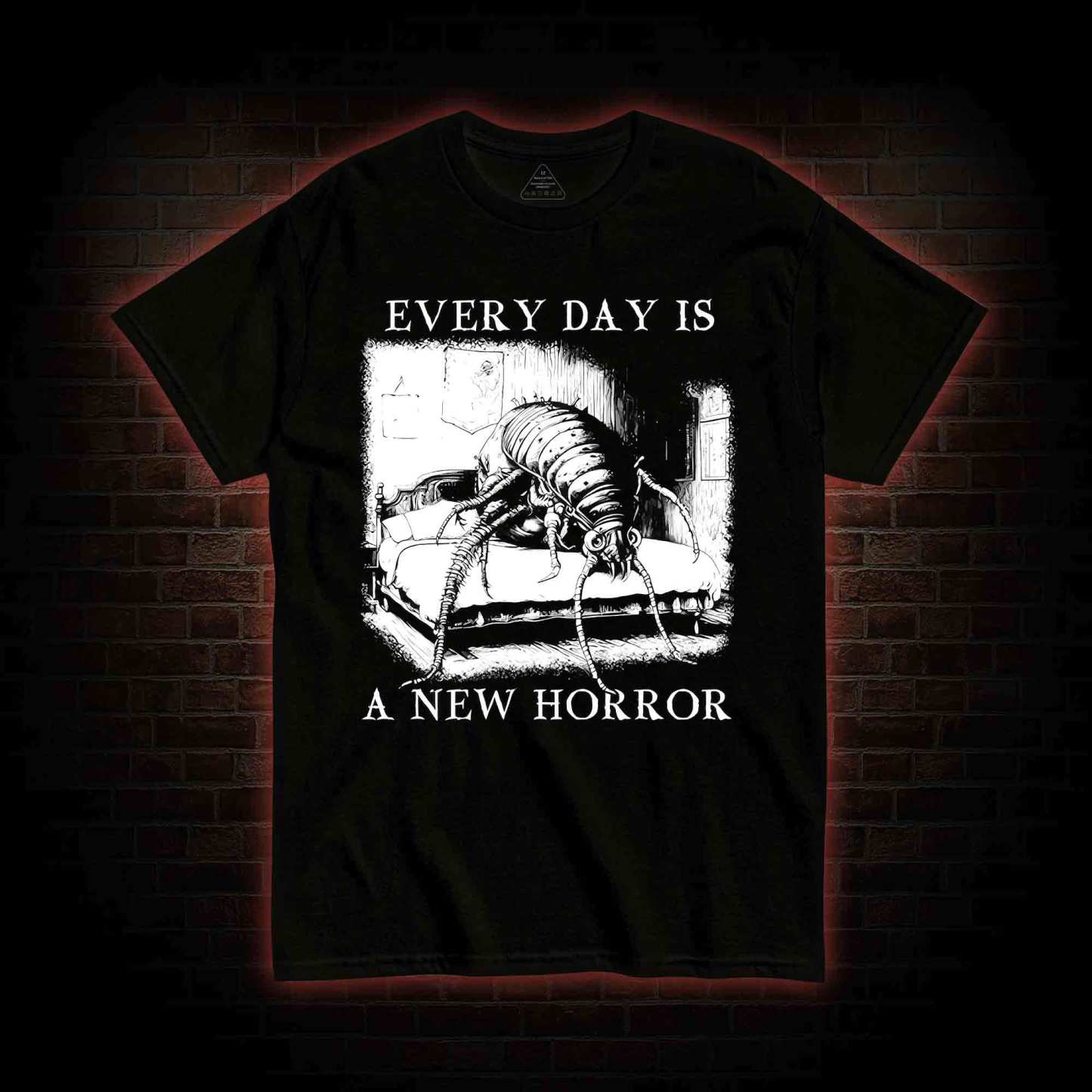 Every Day Is A New Horror T-shirt