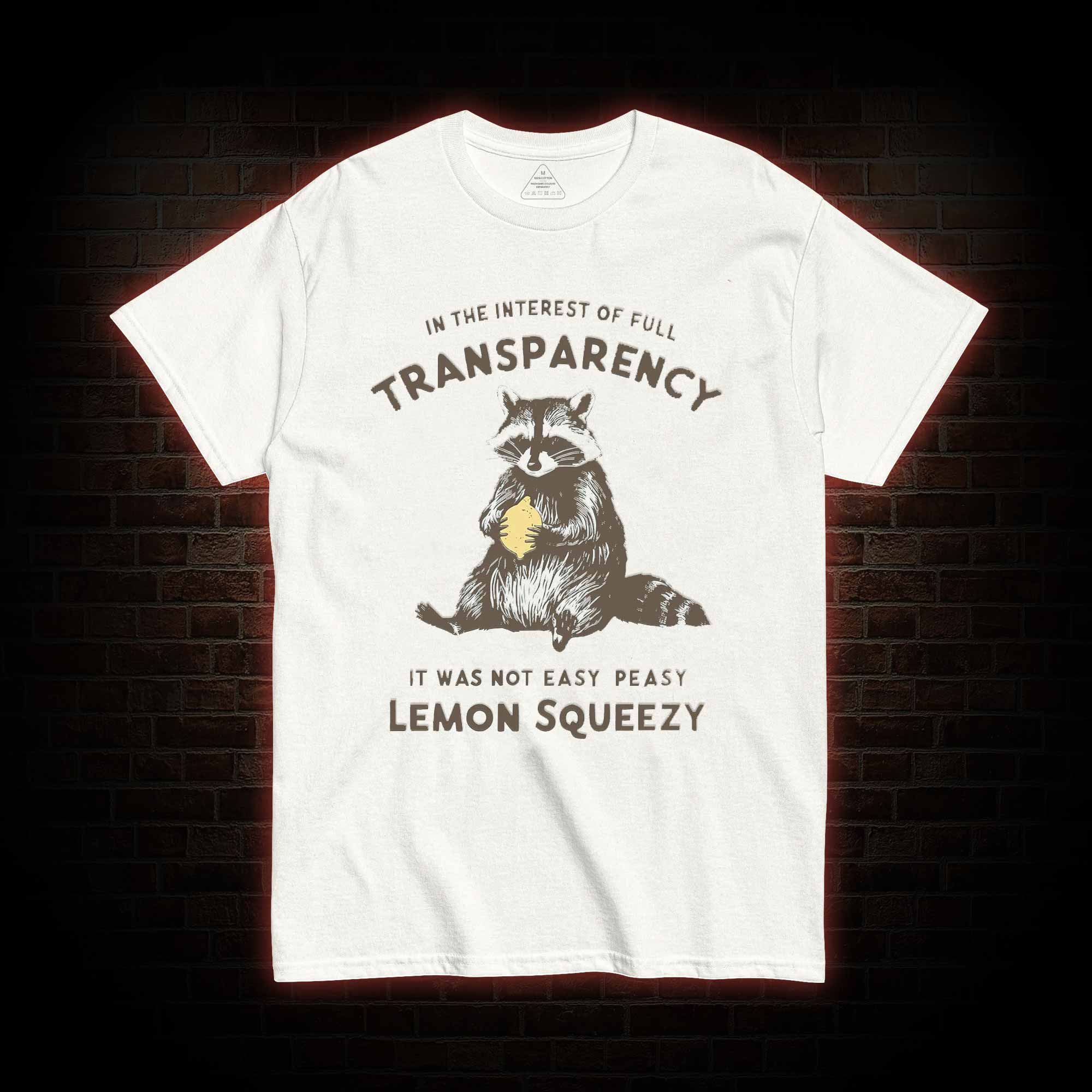 Easy Peasy Lemon Squeezy T-shirt