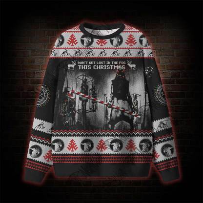 Don't Get Lost in the Fog Ugly Sweatshirts