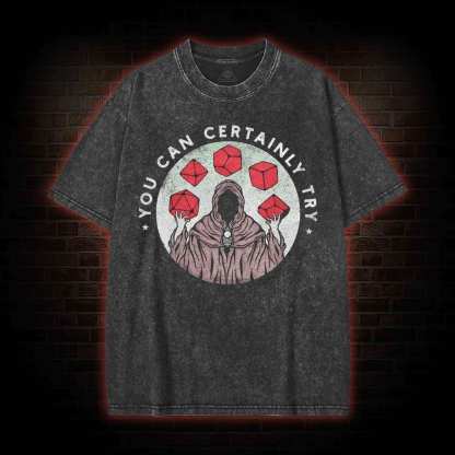 You Can Certainly Try Washed T-shirt