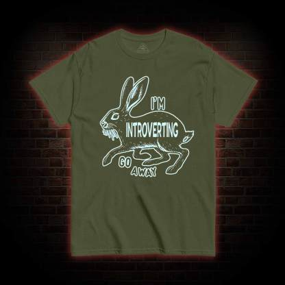 I'm Introverting T-shirt
