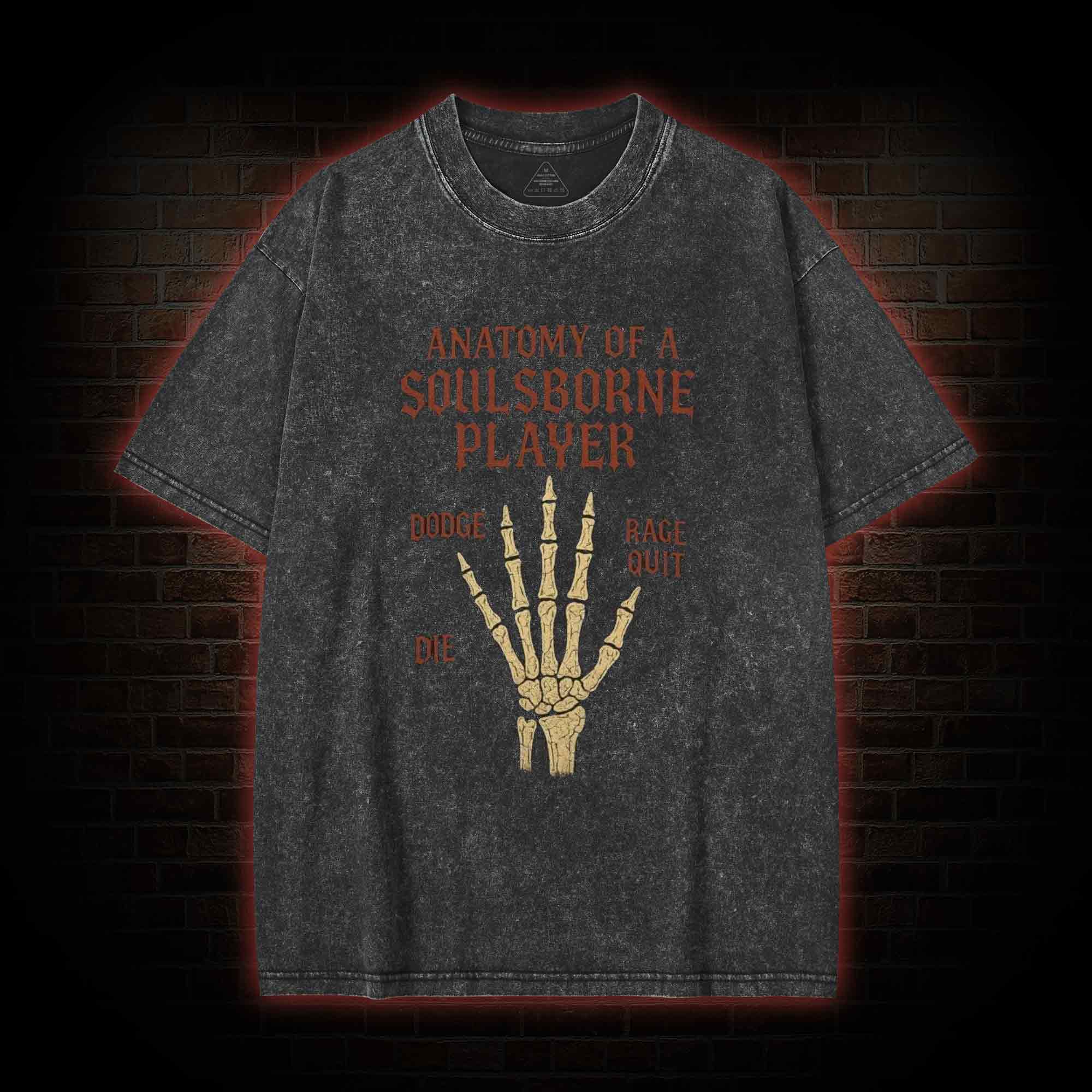 Anatomy of a Soulsborne Player Washed T-shirt