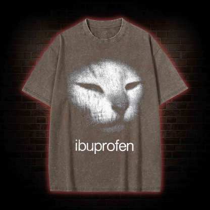 I Need Ibuprofen Funny Washed T-shirt