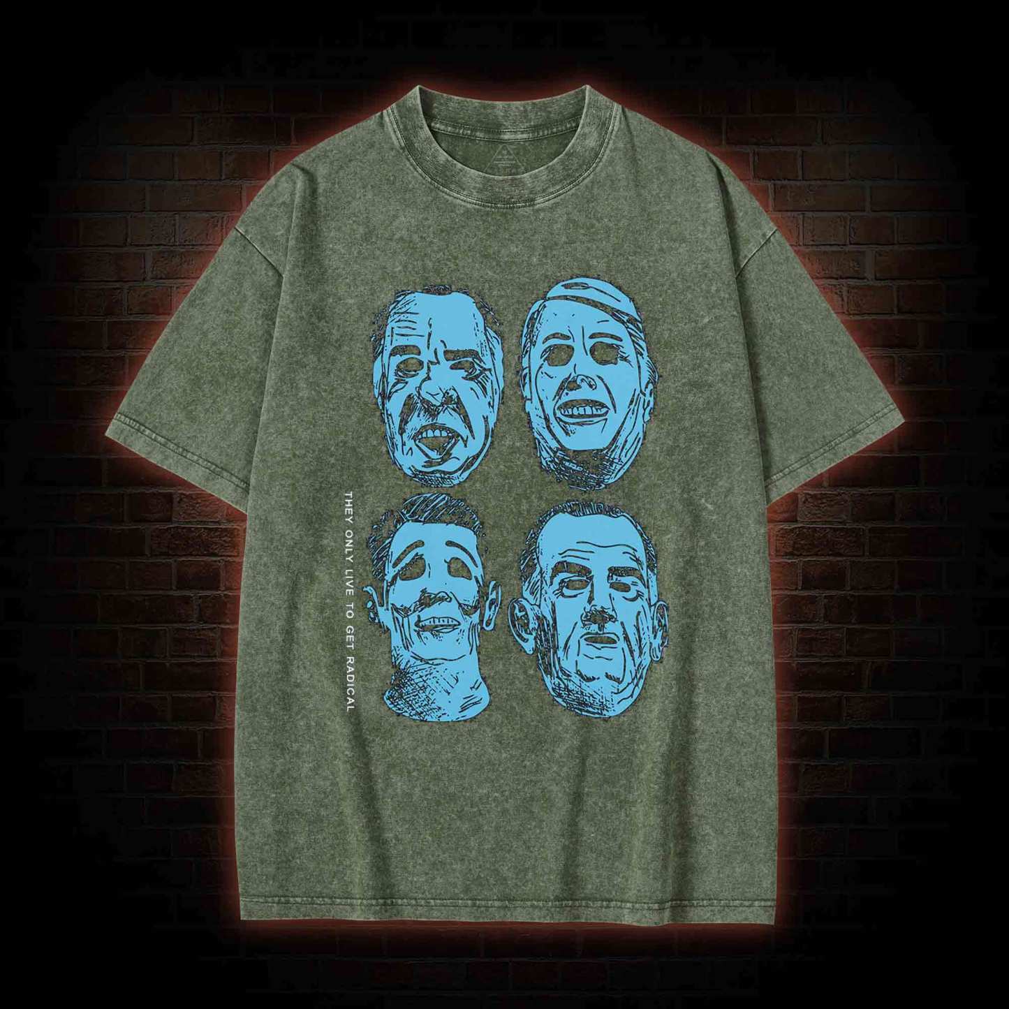 They Only Live to Get Radical Washed T-shirt