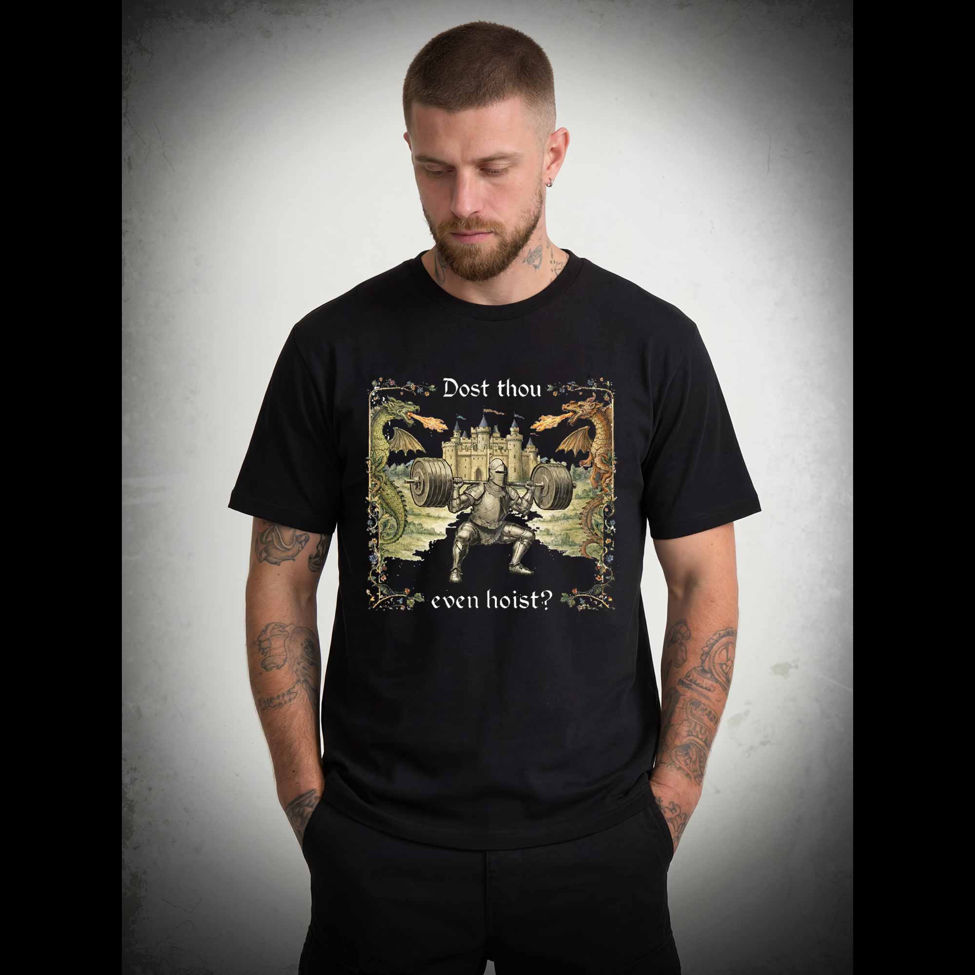 Dost Thou Even Hoist Medieval Gym T-shirt