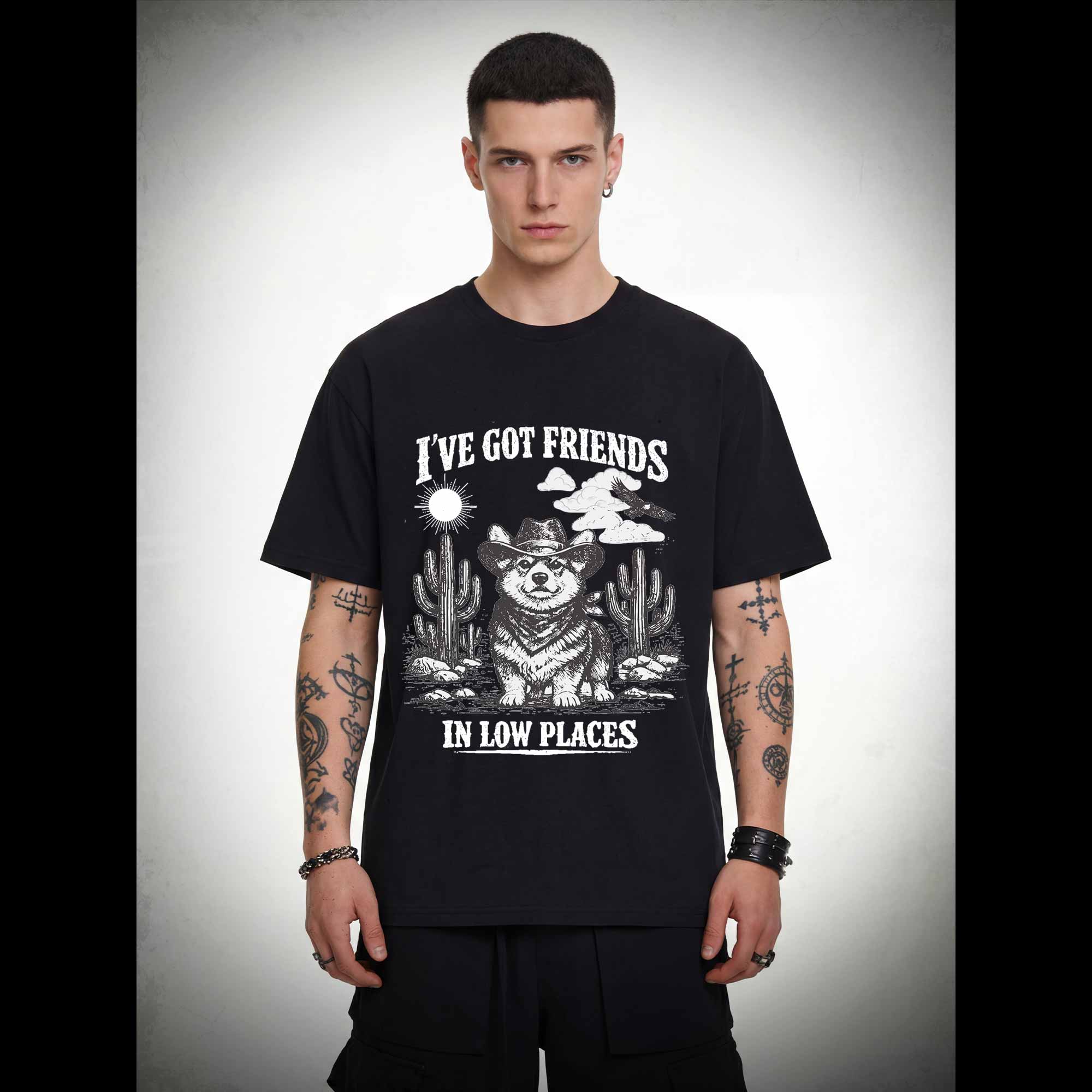 I've Got Friends in Low Places T-shirt