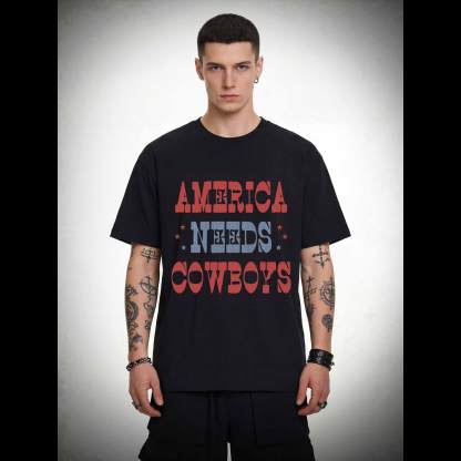 America Needs Cowboys T-shirt