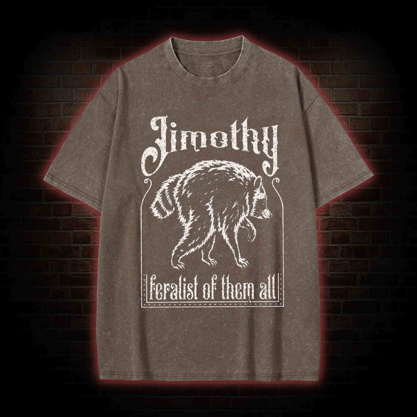 Feralist of Them All Jimothy Washed T-shirt