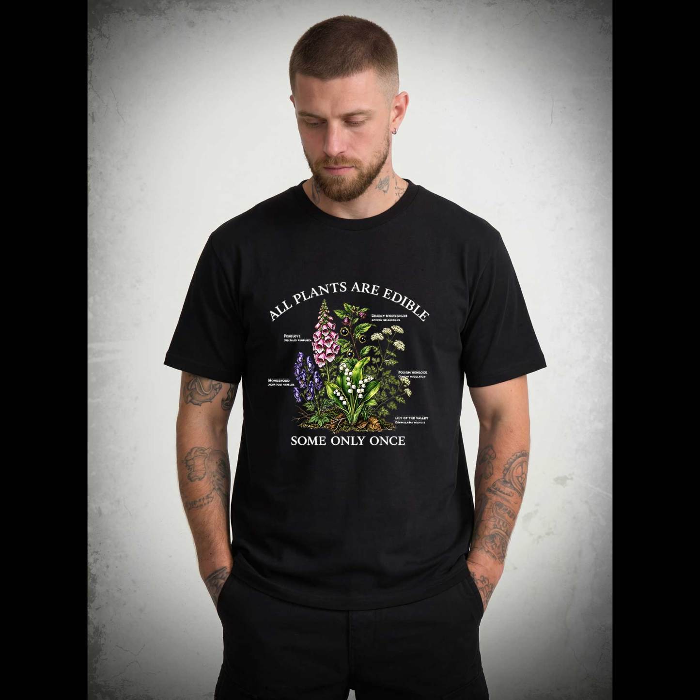 All Plants are Edible Some Only Once T-shirt