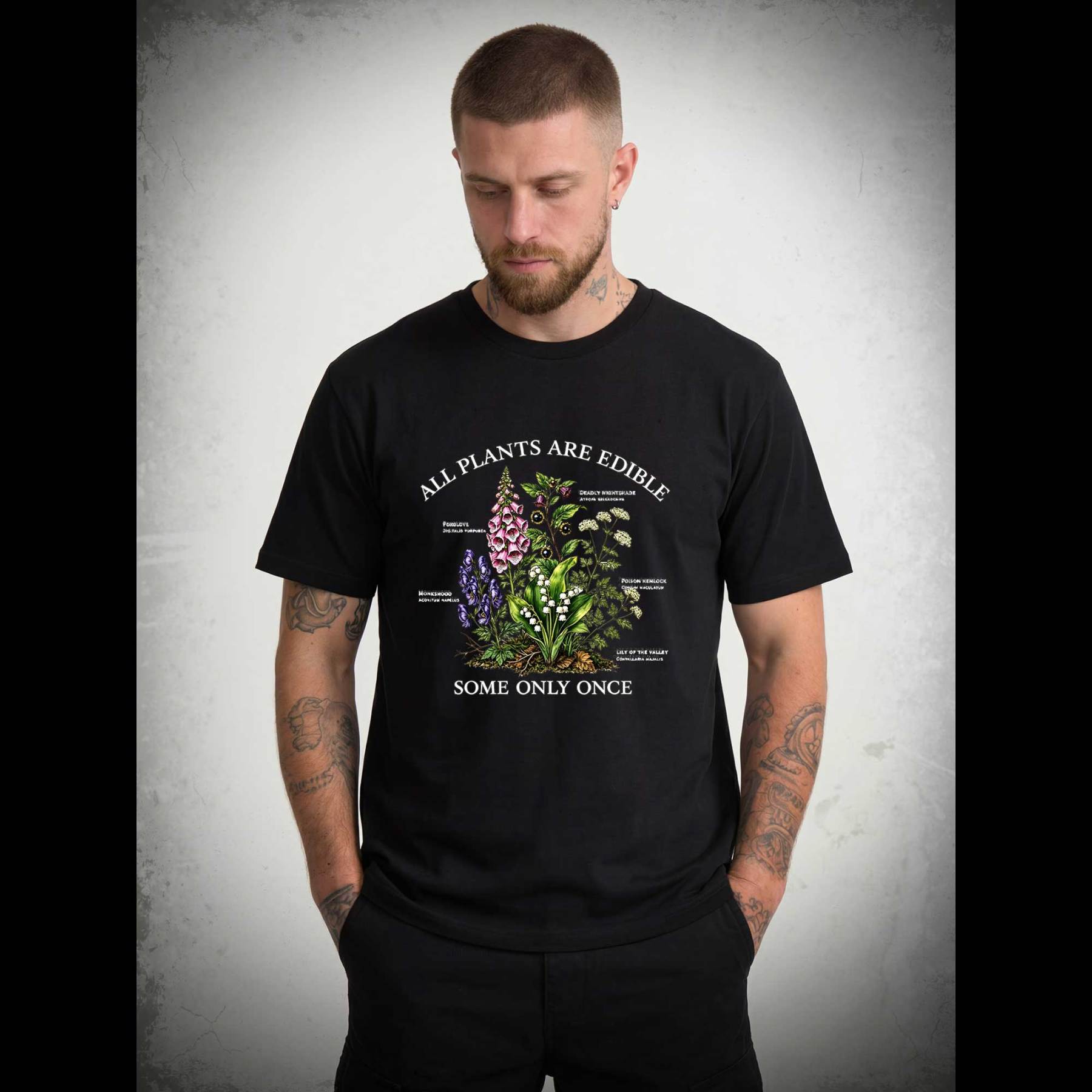 All Plants are Edible Some Only Once T-shirt