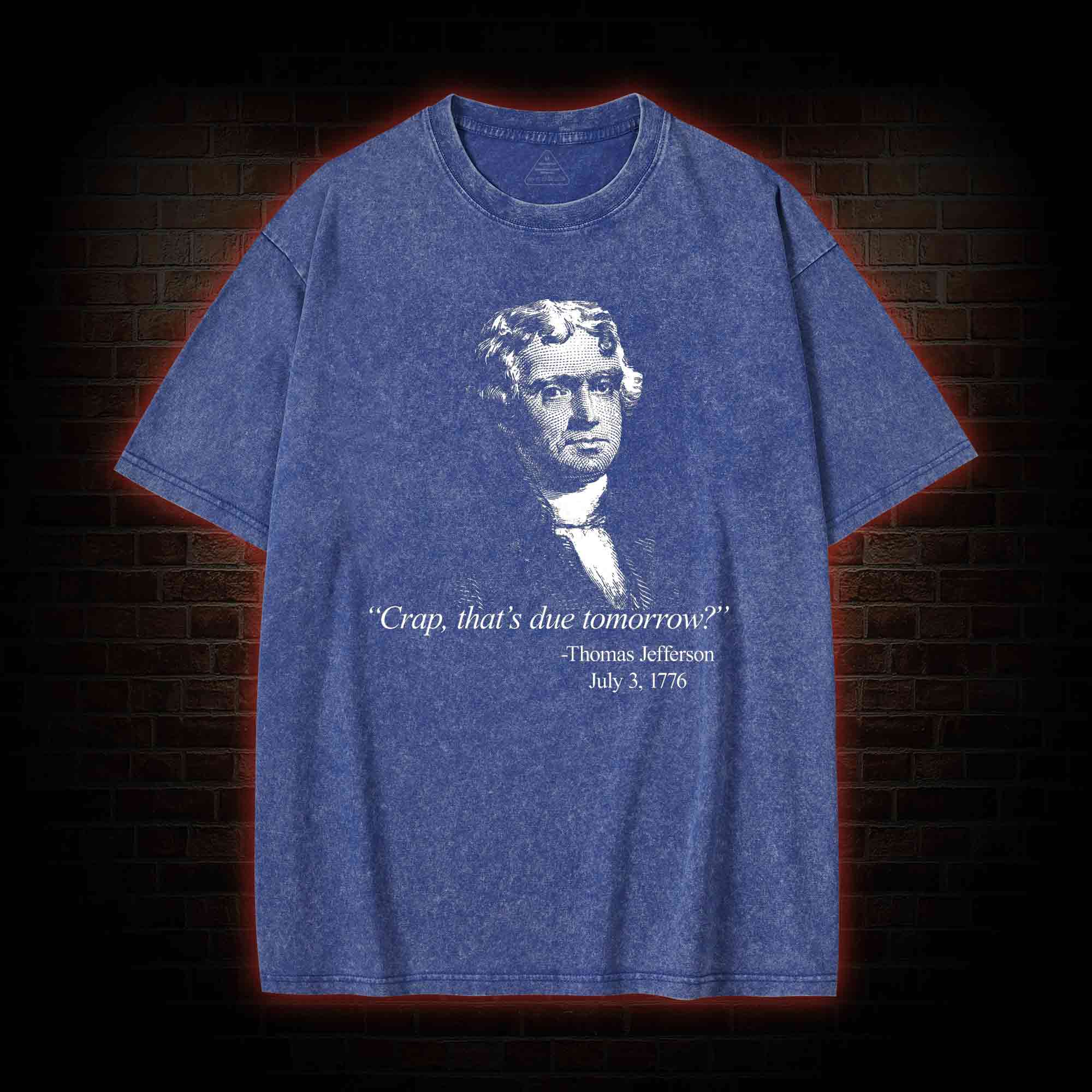 Crap That's Due Tomorrow Washed T-shirt