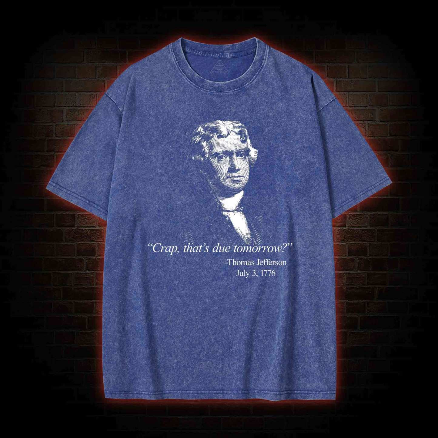 Crap That's Due Tomorrow Washed T-shirt