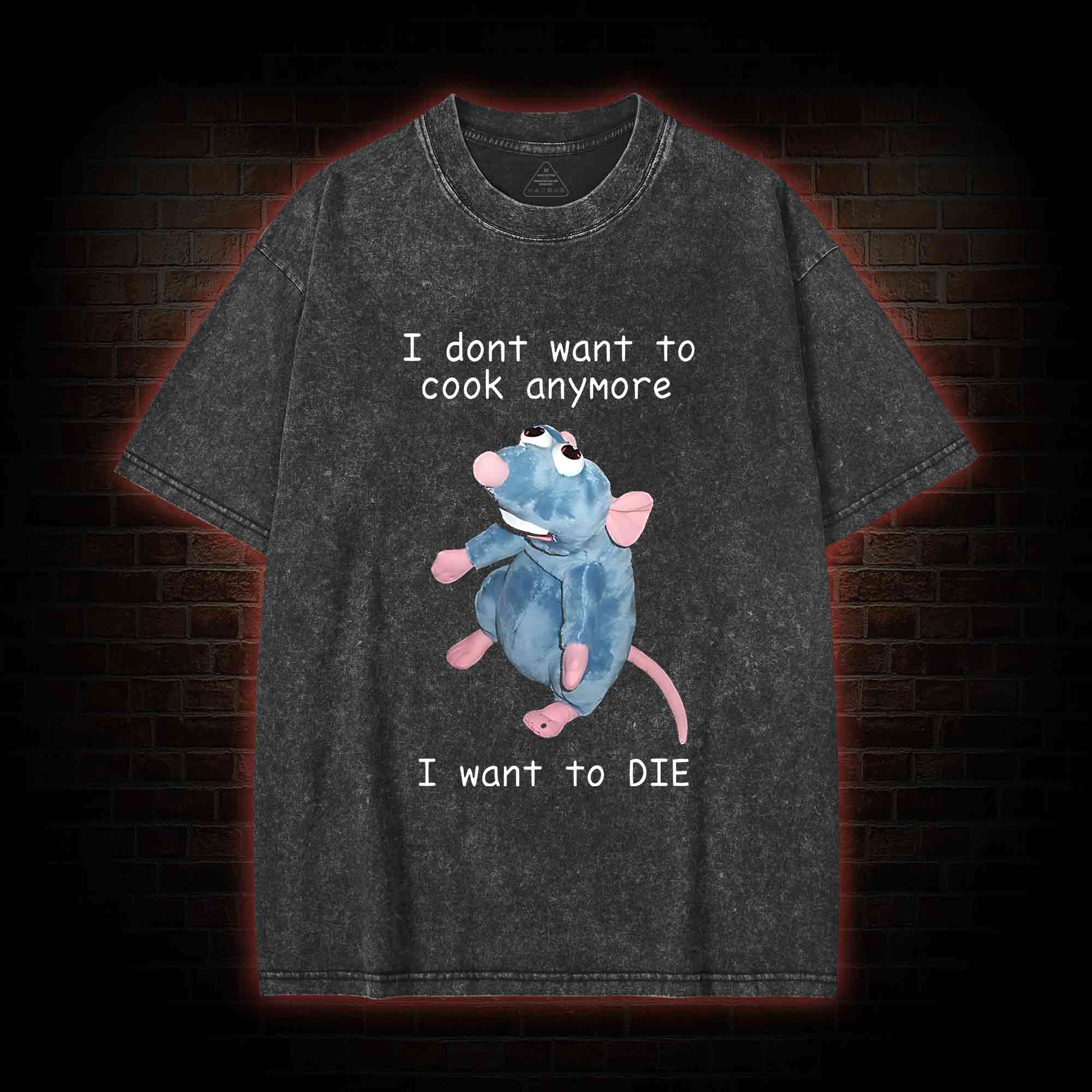  I Don't Want To Cook Anymore Washed T-shirt