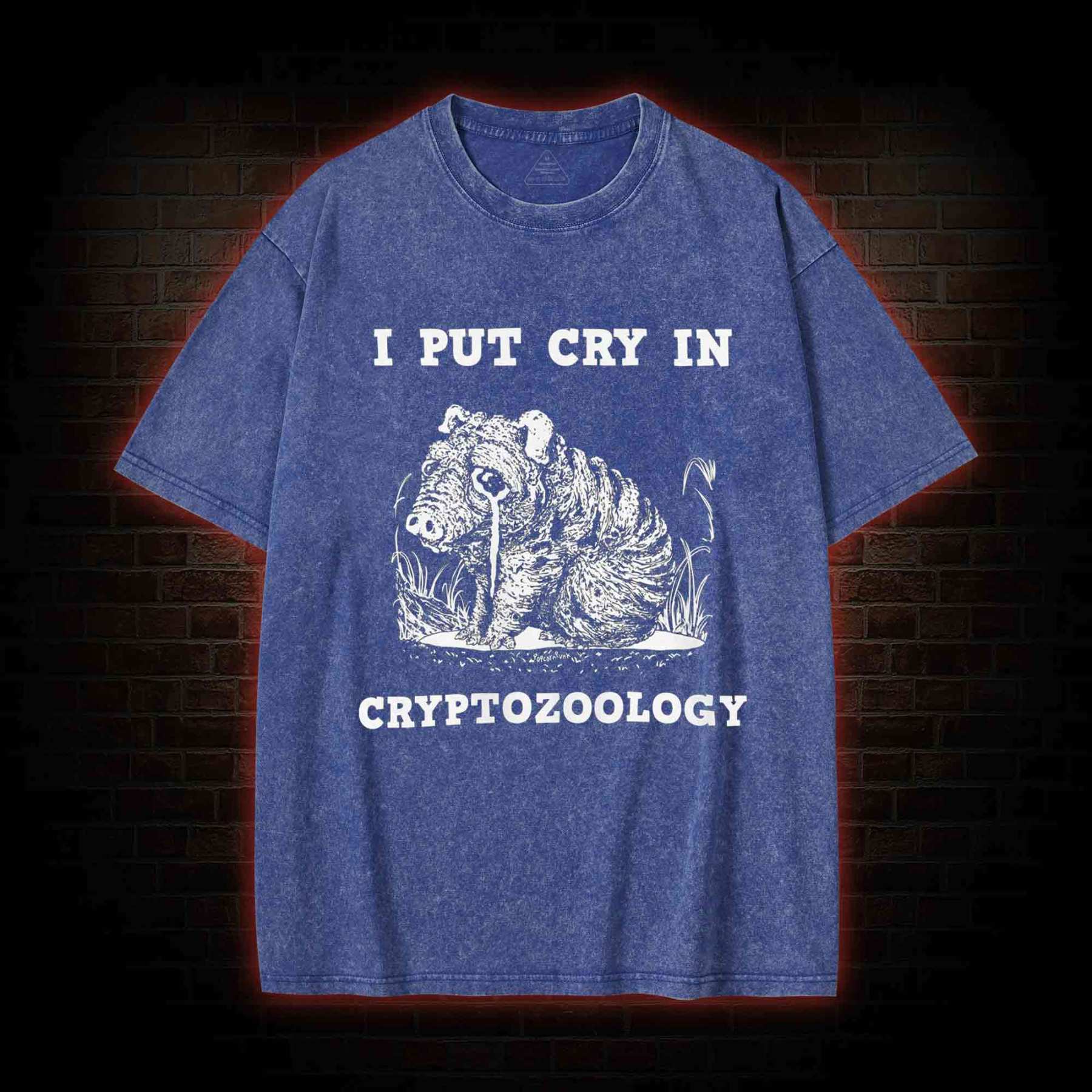 I Put Cry in Cryptozoology Washed T-shirt
