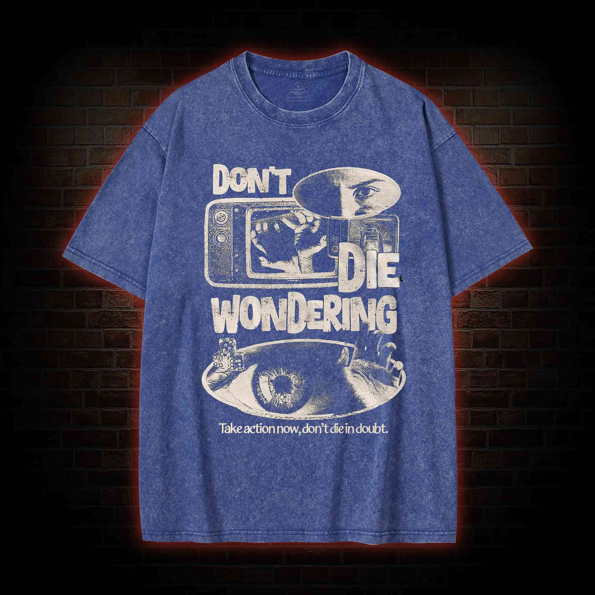 Don't Die Wondering Washed T-shirt