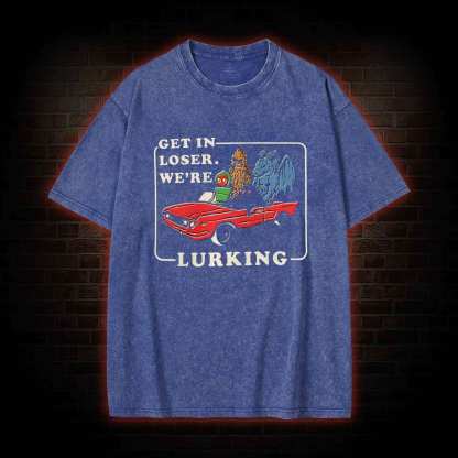 Get in Loser Washed T-shirt