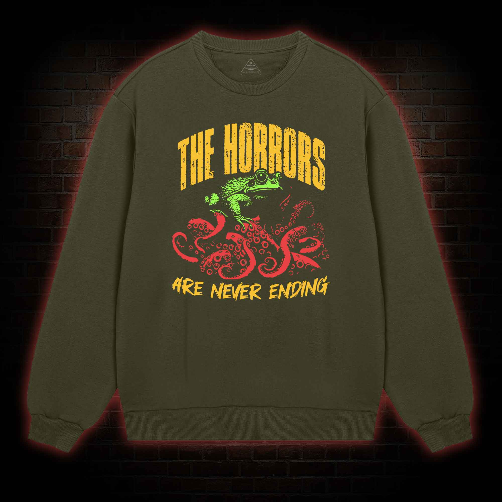 The Horrors Are Never Ending Sweatshirt