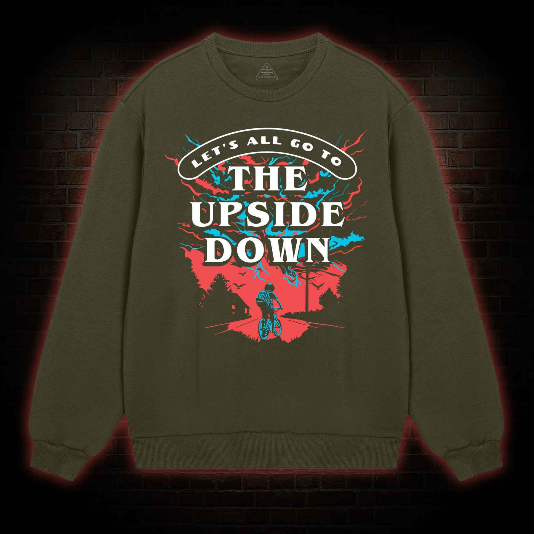 Let's All Go To The Upside Down Sweatshirt