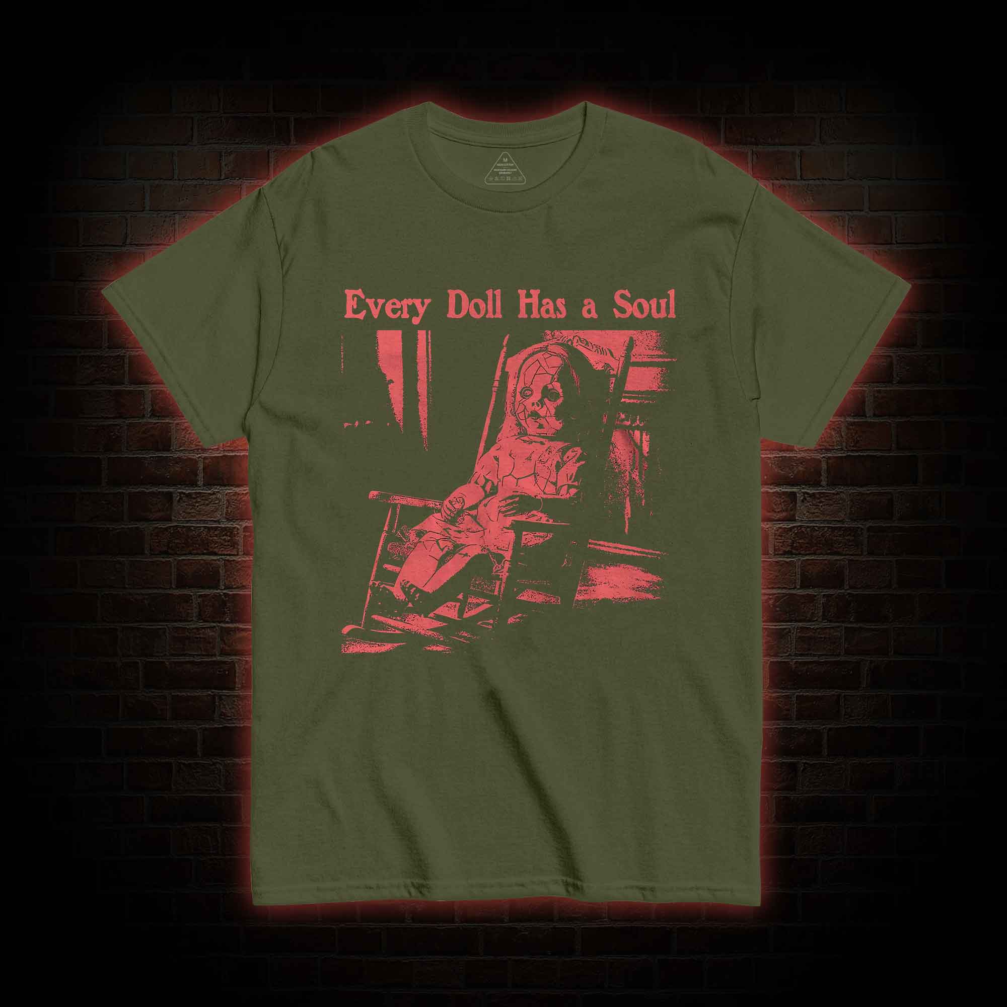 Every Doll Has a Soul T-shirt