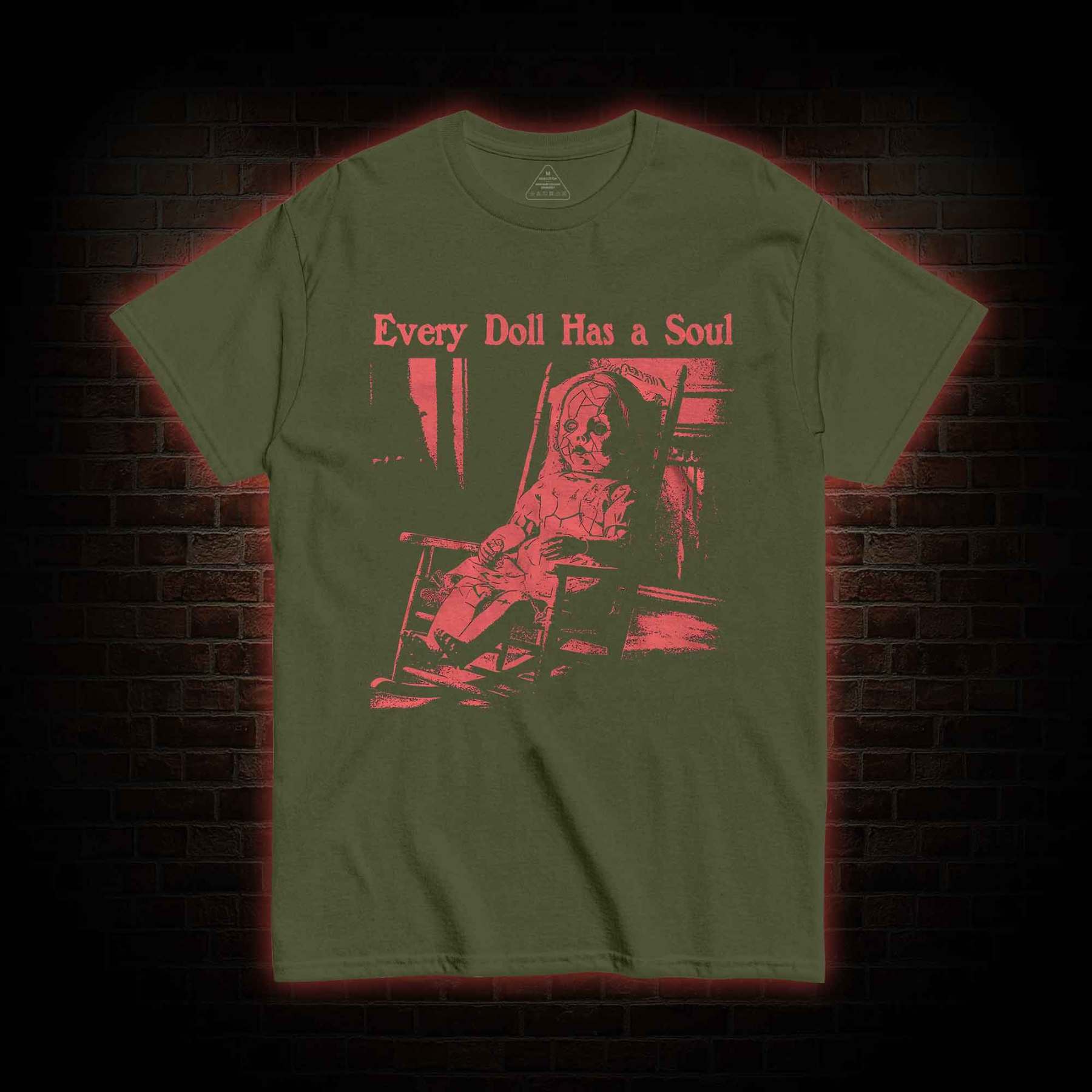 Every Doll Has a Soul T-shirt