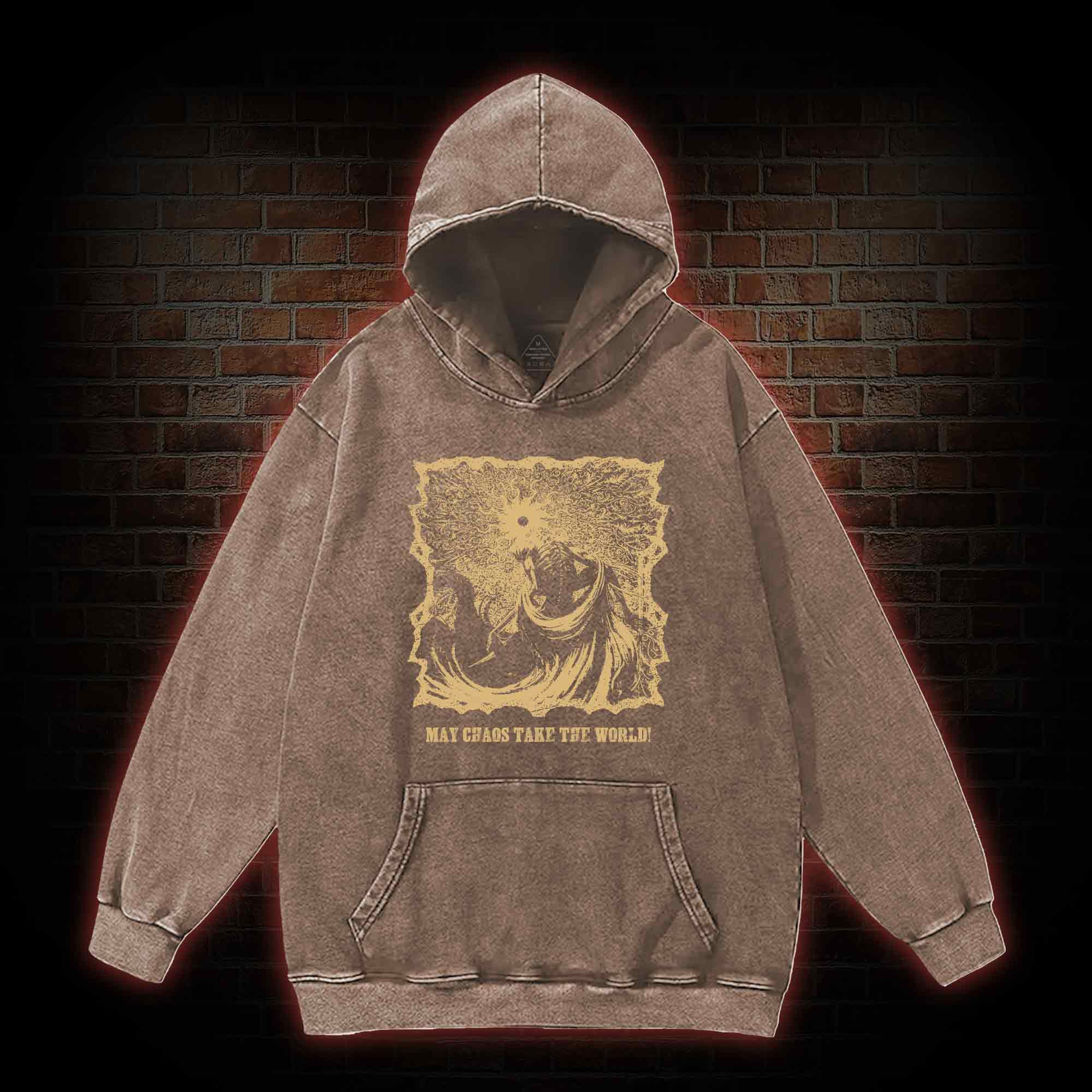 May Chaos Take The World Washed Hoodie