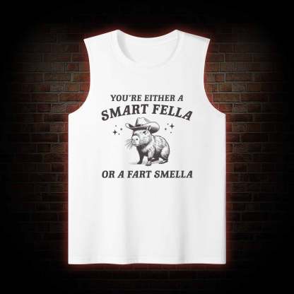 Smart Fella Or Fart Smella Tank Top