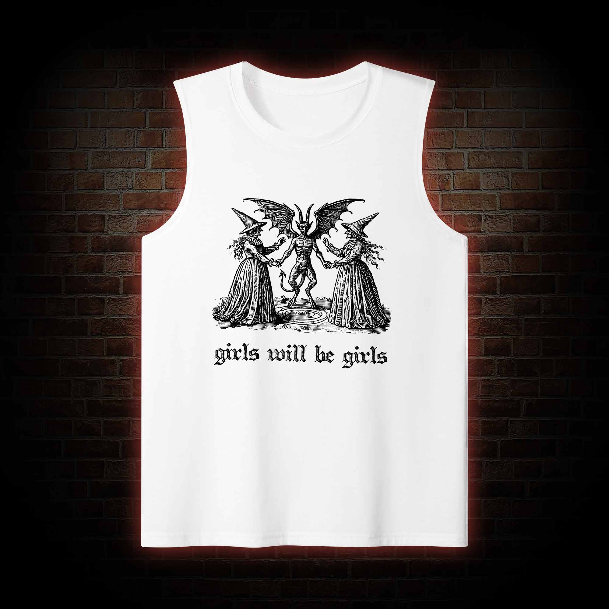 Girls Will Be Girls Tank Top