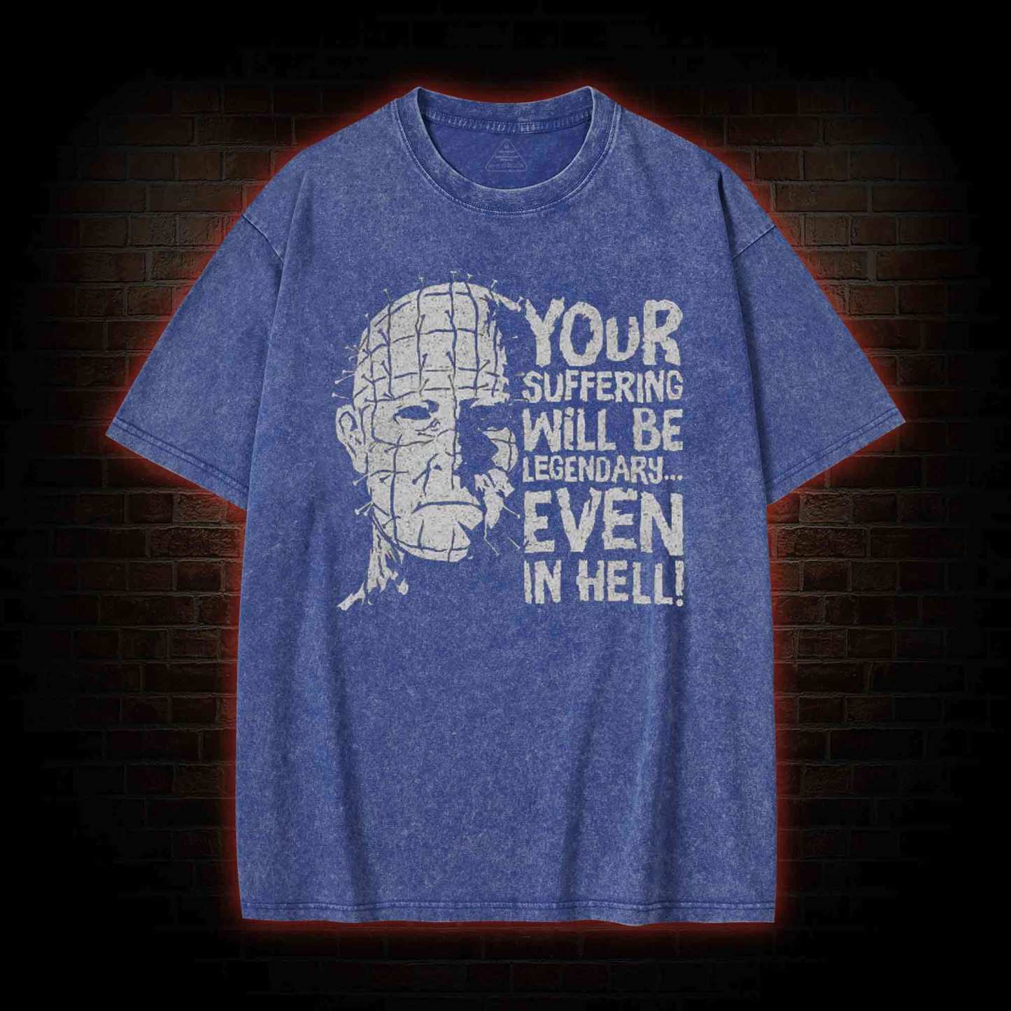 Your Suffering will be Legendary Washed T-shirt