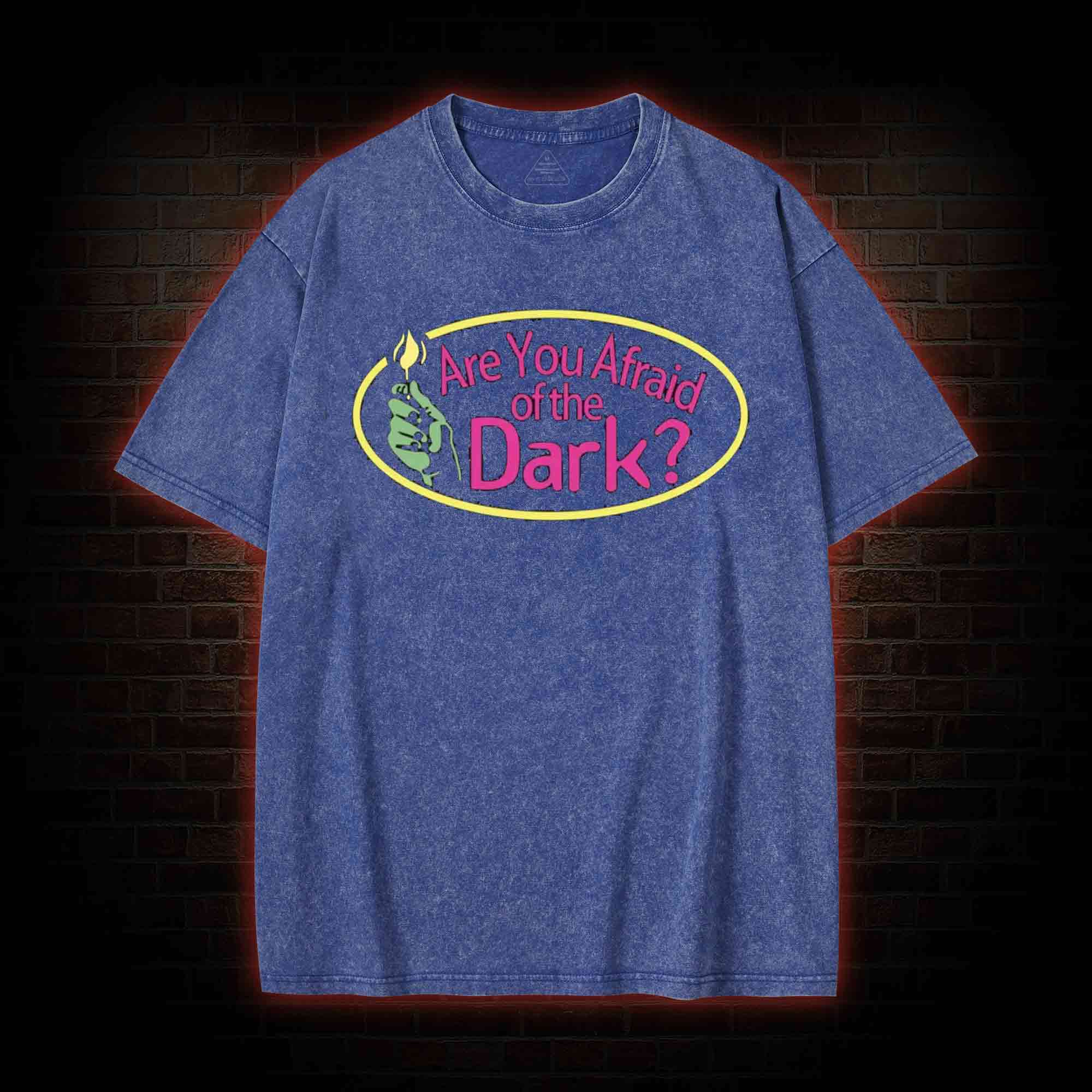 Are You Afraid of the Dark Washed T-shirt