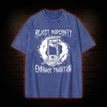 Reject Modernity Embrace Guillotine Washed T-shirt
