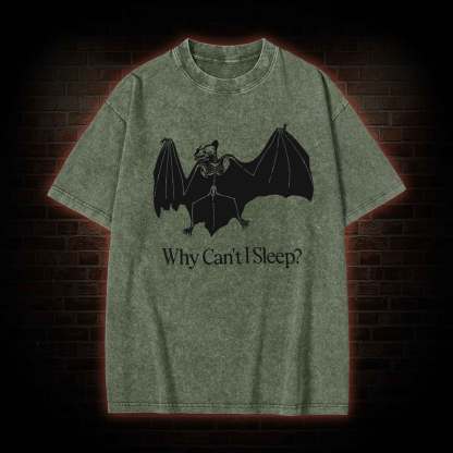 Why Can't I Sleep? Washed T-shirt