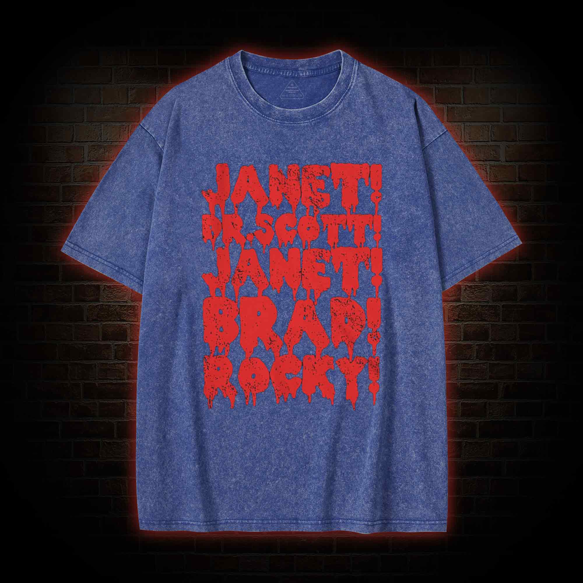 Janet! Dr. Scott! Janet! Brad! Washed T-shirt