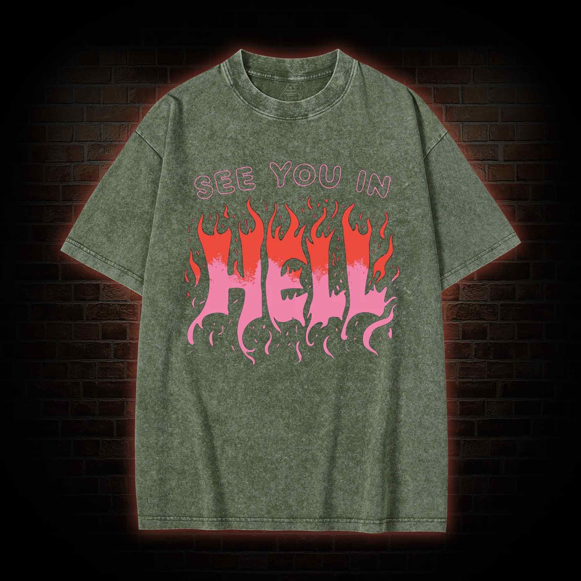 See You In Hell Washed T-shirt