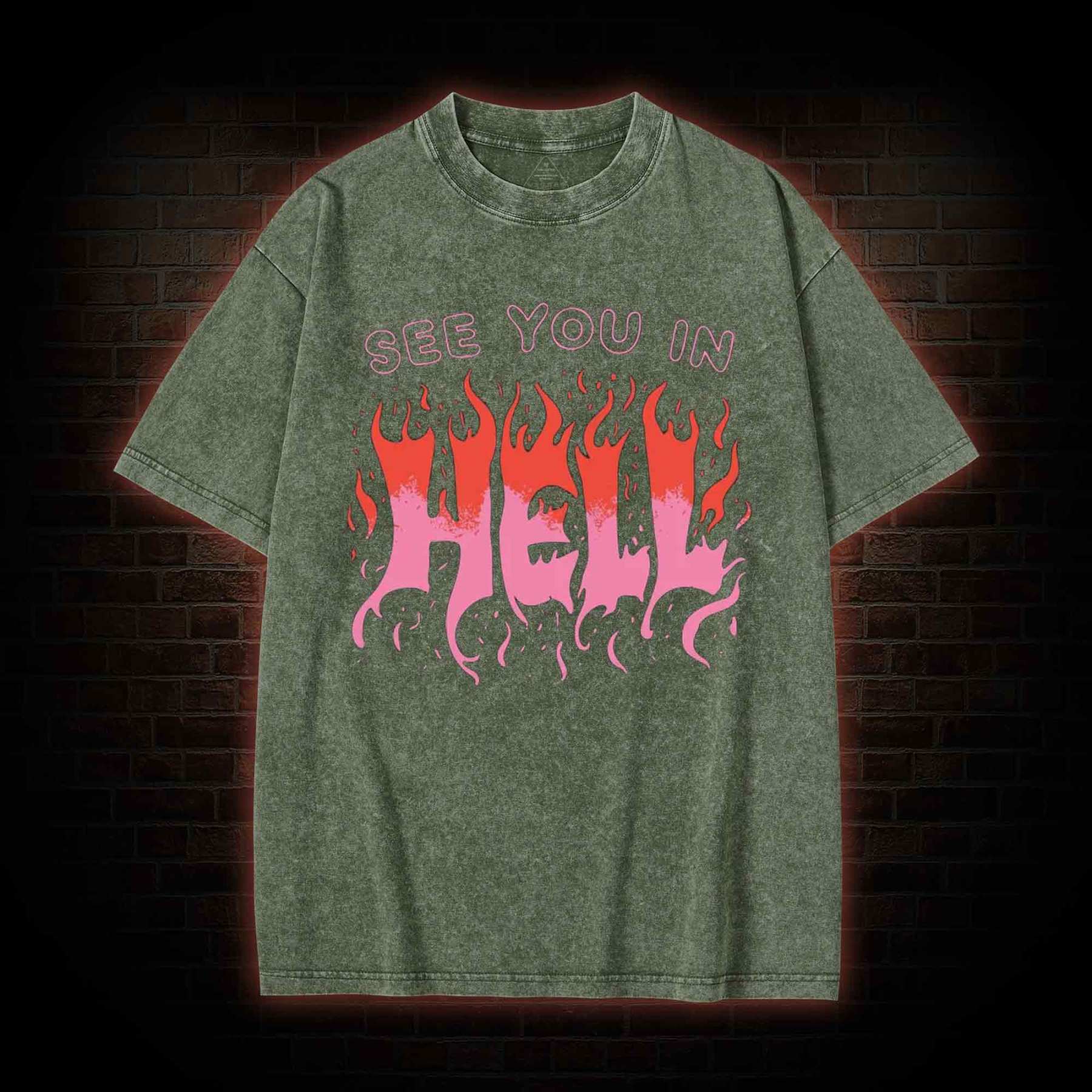 See You In Hell Washed T-shirt