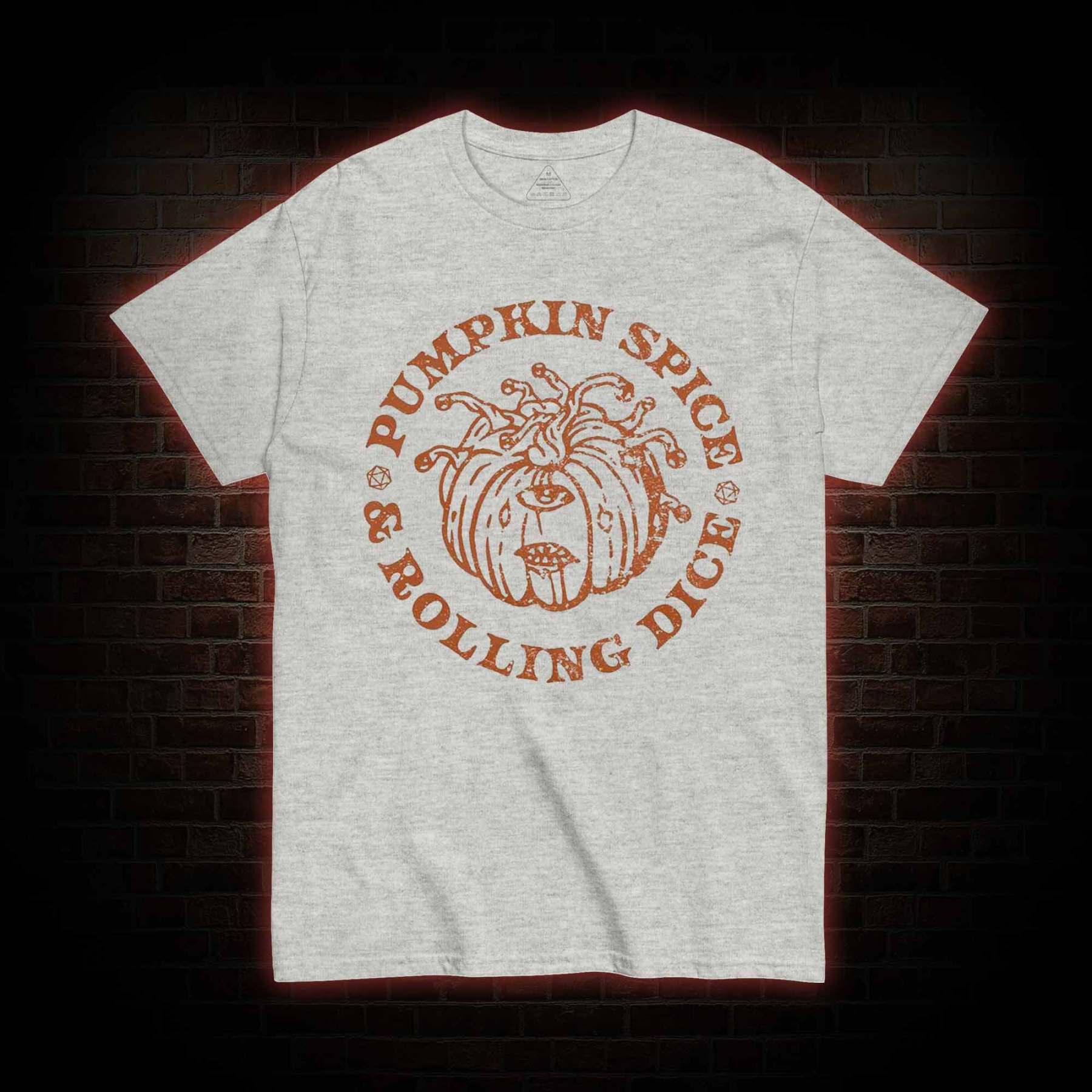Pumpkin Spice and Rolling Dice T-shirt