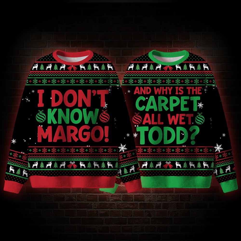 I Don't Know Margo! Ugly Sweatshirts