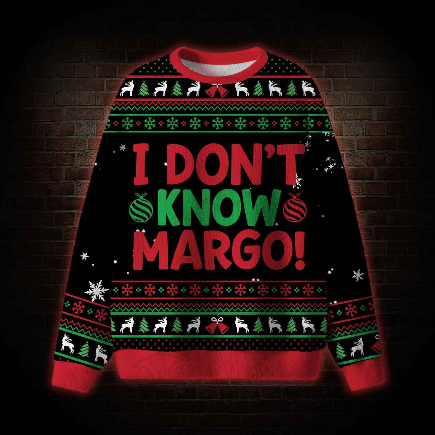 I Don't Know Margo! Ugly Sweatshirts