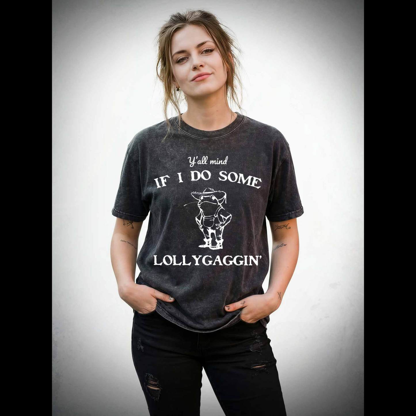 Y'all Mind if I do Some Lollygaggin' Washed T-shirt