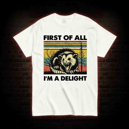 I'm A Delight T-shirt