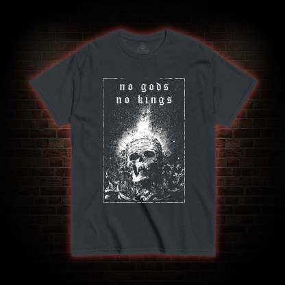 No Gods No Kings T-shirt 