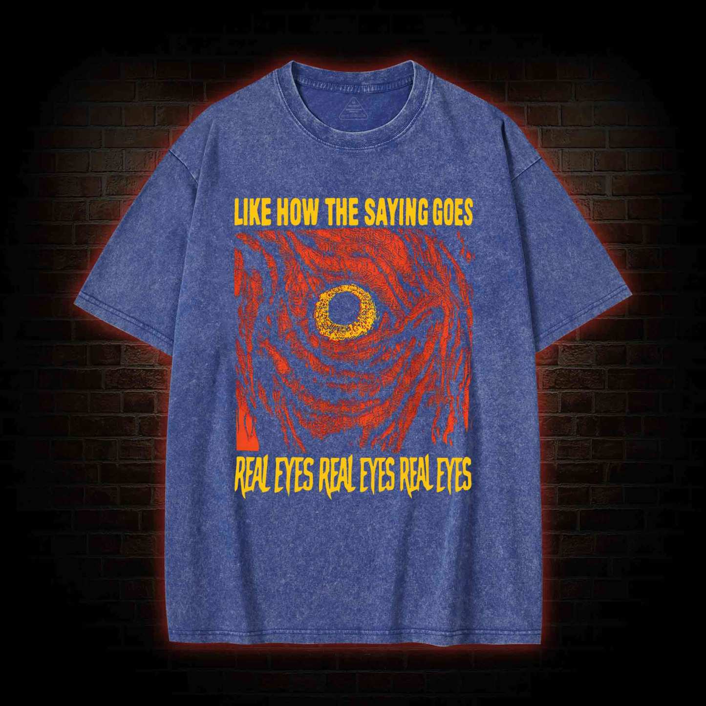 Like How The Saying Goes Washed T-shirt