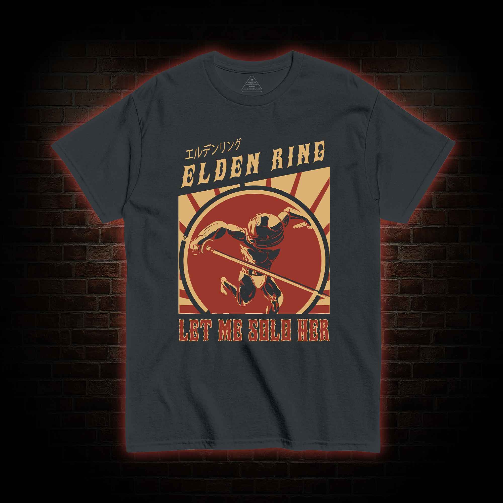 Let Me Solo Her Funny T-shirt