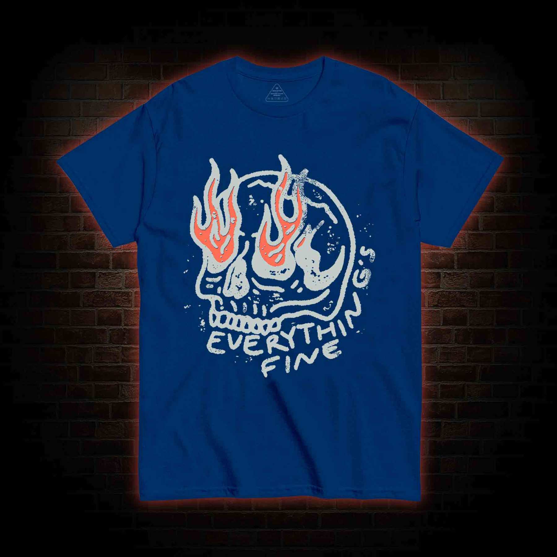 Everything Is Fine T-shirt